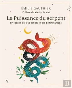 Bertrand.pt - La Puissance Du Serpent : Un Récit De Guérison Et De Renaissance