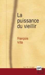 La Puissance Du Vieillir