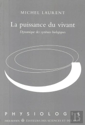 La Puissance Du Vivant