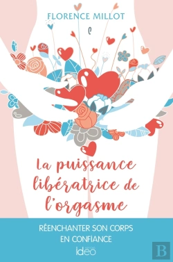 Bertrand.pt - La Puissance Liberatrice De L'Orgasme