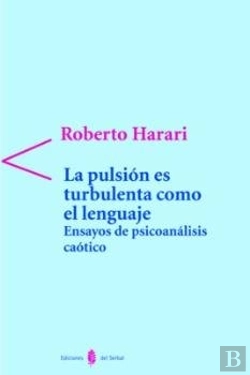 Bertrand.pt - La Pulsión Es Turbulenta Como El Lenguaje