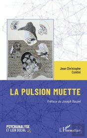 La Pulsion Muette
