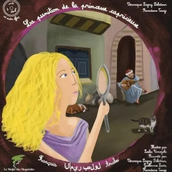 Bertrand.pt - La Punition De La Princesse Capricieuse ; Conte Égyptien