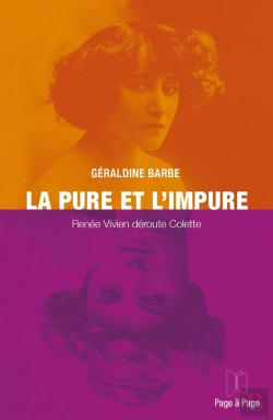 Bertrand.pt - La Pure Et L'Impure : Renée Vivien Déroute Colette