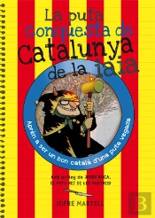 La Puta Conquesta De Catalunya De La Iaia