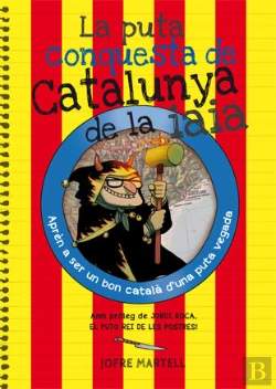 Bertrand.pt - La Puta Conquesta De Catalunya De La Iaia