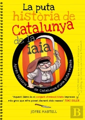 La Puta Història De Catalunya De La Iaia