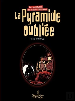Bertrand.pt - La Pyramide Oubliée T.1 ; Les Aventures De Victor Billetdoux