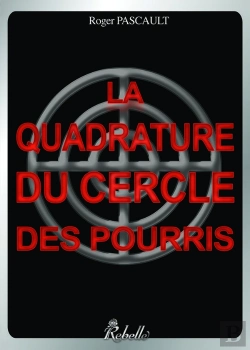 Bertrand.pt - La Quadrature Du Cercle Des Pourris