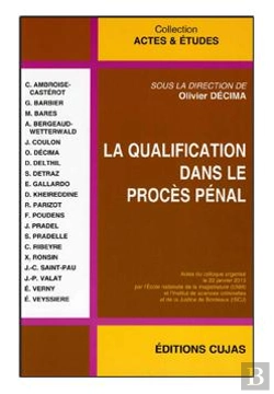 Bertrand.pt - La Qualification Dans Le Proces Penal
