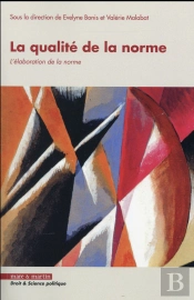 La Qualité De La Norme ; L'Élaboration De La Norme