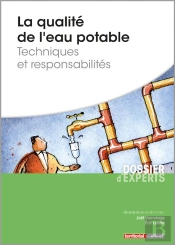 La Qualité De L'Eau Potable ; Techniques Et Responsabilités