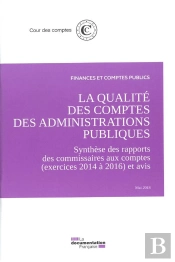 La Qualité Des Comptes Des Administrations Publiques ; Exercice 2017