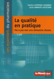La Qualité En Pratique ; Pas À Pas Vers Une Démarche Réussie