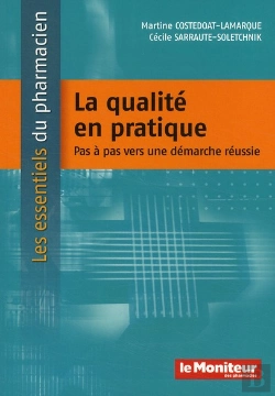 Bertrand.pt - La Qualité En Pratique ; Pas À Pas Vers Une Démarche Réussie