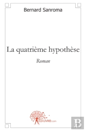 La Quatrième Hypothèse