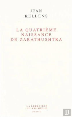 Bertrand.pt - La Quatrième Naissance De Zarathushtra
