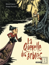 La Querelle Des Arbres