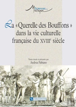 Bertrand.pt - La Querelle Des Bouffons Dans La Vie Culturelle Française Du Xviii Siecle