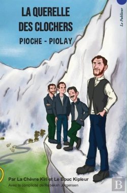 Bertrand.pt - La Querelle Des Clochers : Pioche-Piolay
