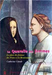La Querelle Des Femmes