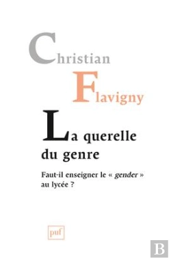 Bertrand.pt - La Querelle Du Genre ; Faut-Il Enseigner Le 