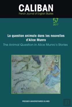 Bertrand.pt - La Question Animale Dans Les Nouvelles D'Alice Munro : The Animal Question In Alice Munro'S Stories / La Question Animale Dans Les Nouv