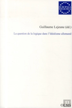 Bertrand.pt - La Question De La Logique Dans L'Idéalisme Allemand