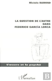 La Question De L'Autre Dans Federico Garcia Lorca
