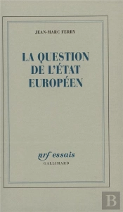 La Question De L'Etat Europeen