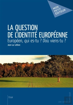 Bertrand.pt - La Question De L'Identité Européenne