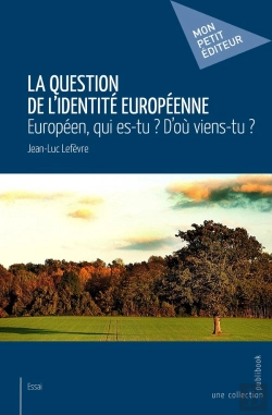 Bertrand.pt - La Question De L'Identité Européenne