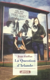 La Question D'Irlande (Édition 2006)