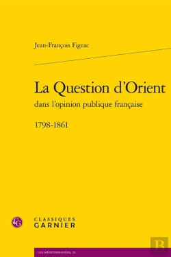 Bertrand.pt - La Question D'Orient : 1798-1861