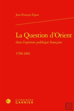 Bertrand.pt - La Question D'Orient : 1798-1861