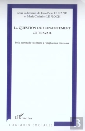 La Question Du Consentement Au Travail