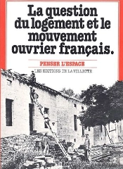 La Question Du Logement Et Le Mouvement Ouvrier Français