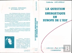 Bertrand.pt - La Question Énergétique En Europe De L'Est