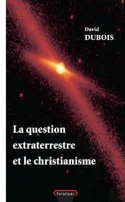 Bertrand.pt - La Question Extraterrestre Et Le Christianisme