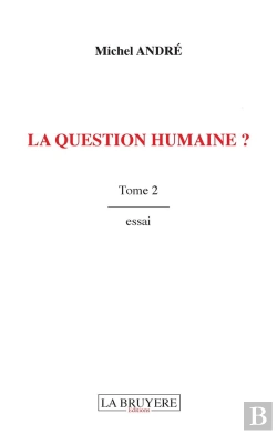 Bertrand.pt - La Question Humaine ? T.2