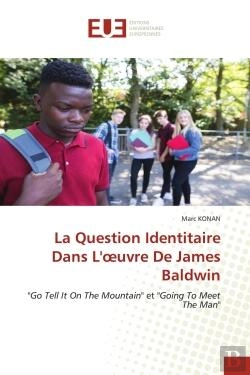 Bertrand.pt - La Question Identitaire Dans L'Oeuvre De James Baldwin - 