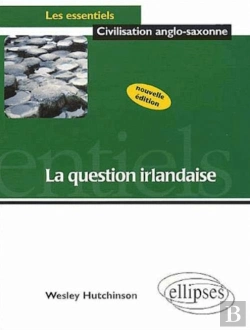 Bertrand.pt - La Question Irlandaise - Nouvelle Édition Actualisée