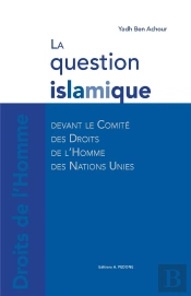 La Question Islamique Devant Le Comité Des Droits De L'Homme Des Nations Unies