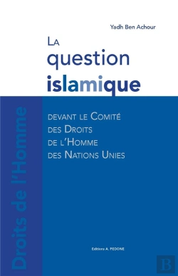 Bertrand.pt - La Question Islamique Devant Le Comité Des Droits De L'Homme Des Nations Unies