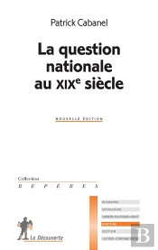 La Question Nationale Au Xixe Siècle