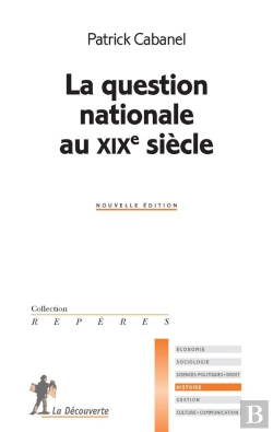 Bertrand.pt - La Question Nationale Au Xixe Siècle