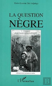 La Question Negre