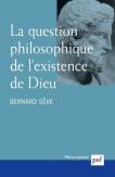 La Question Philosophique De L'Existence De Dieu (2e Édition)