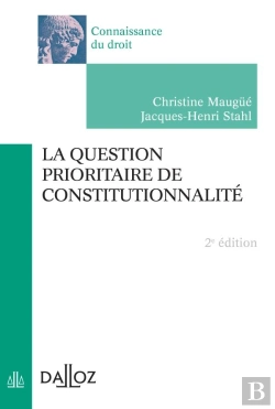 Bertrand.pt - La Question Prioritaire De Constitutionnalite - 2e Edition