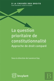La Question Prioritaire De Constitutionnalité ; Approche De Droit Comparé